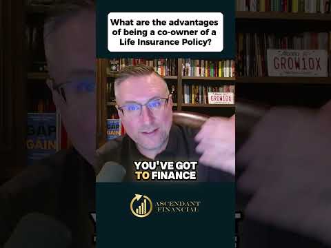 What are the advantages of being a co owner of a life insurance policy?